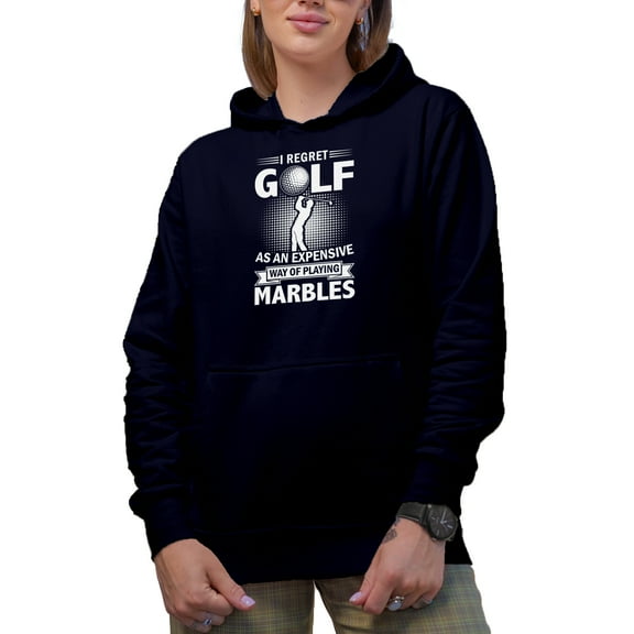 Witty Expensive Way of Playing Marbles Quote with a Golf Player, Golfing or Golfer Themed Merch Gift, Navy Blue Hooded Sweatshirt or Hoodie, Large