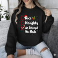 thumbnail image 1 of Witty Glistening Naughty Nice List Holiday Humor Quote Sweatshirt for Men & Women, up to Size 5XL, 1 of 2
