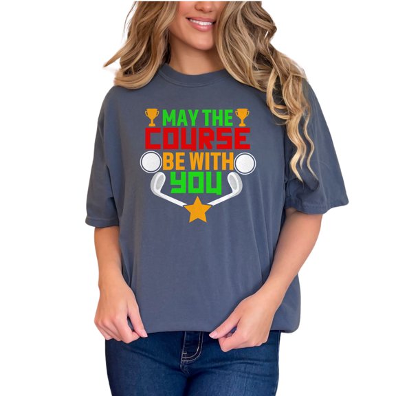 Witty Golf Pun, May The Course Be With You, Denim Comfort Colors T-Shirt, Large