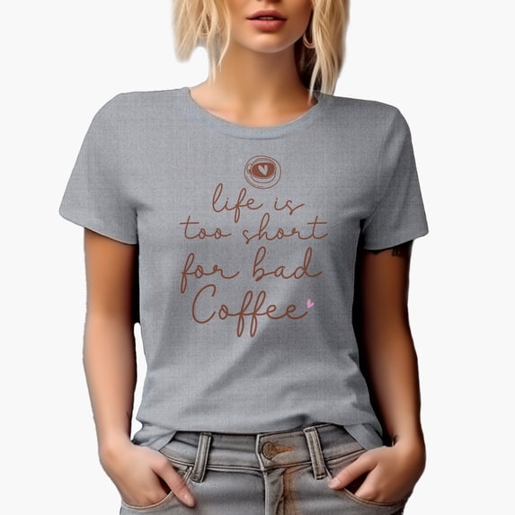 Witty Life Is Too Short for Bad Coffee Quote Merch Gift, Heather Grey T-Shirt, XL