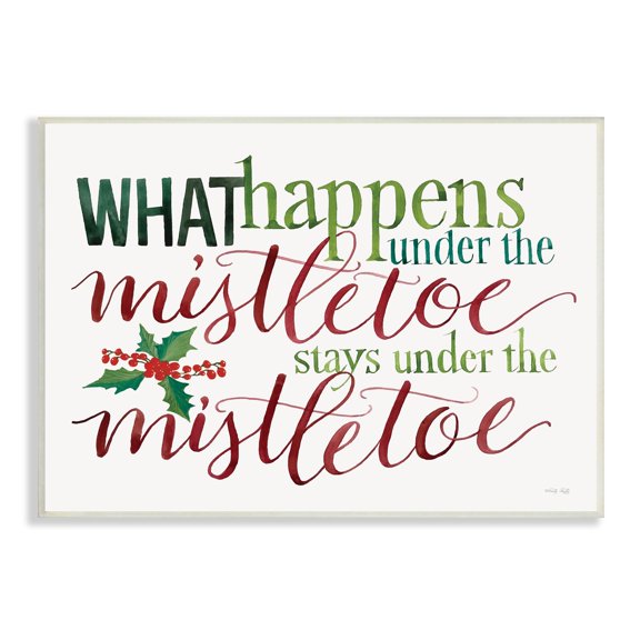 Witty Mistletoe Typography Quote Holly Berry Detail Inspirational Graphic Art Unframed Art Print Wall Art