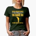 thumbnail image 1 of Witty Never Underestimate the Pride of a Golf Mom Quote, Golf Player, Golfing or Golfer Themed Merch Gift, Military Green T-Shirt, Large, 1 of 5