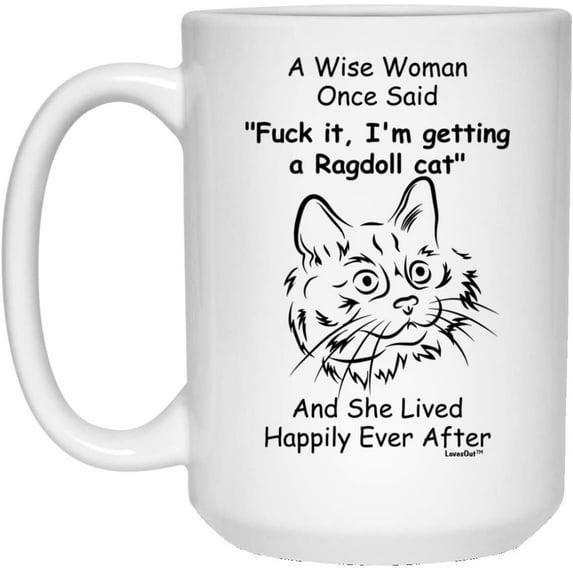 Witty Ragdoll Cat Gifts For Women Wise Woman Gift Christmas 2022 White Coffee Mug 15oz