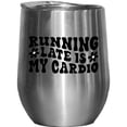 thumbnail image 1 of Witty Running Late Is My Cardio, Latecomer Work Out Quote, Groovy Retro Wavy Text Merch Gift, Stainless Steel 12oz Wine Tumbler, 1 of 5