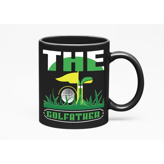 Witty The Golfather Pun with Ball, Flag & Club, Golf Player, Golfing or Golfer, Black 11oz Ceramic Mug