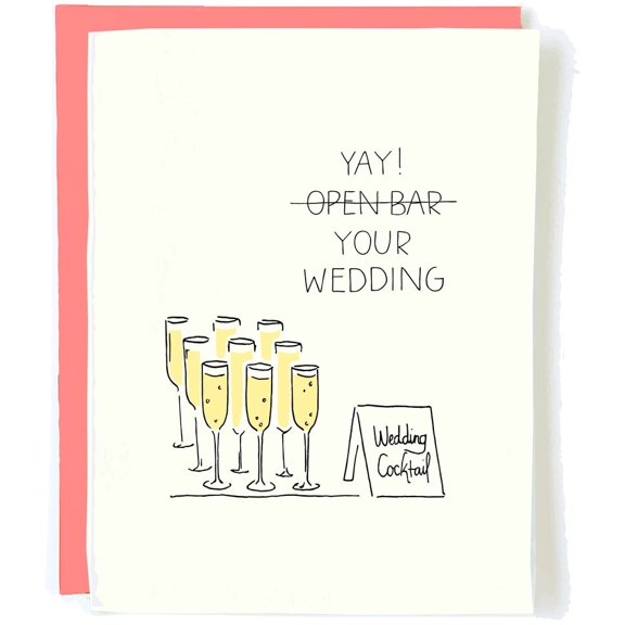 Witty Wedding Card  Yay! Open Bar Your Wedding Design  Fun Greeting Card with Envelope  Perfect for Celebrating Weddings and Reception Parties