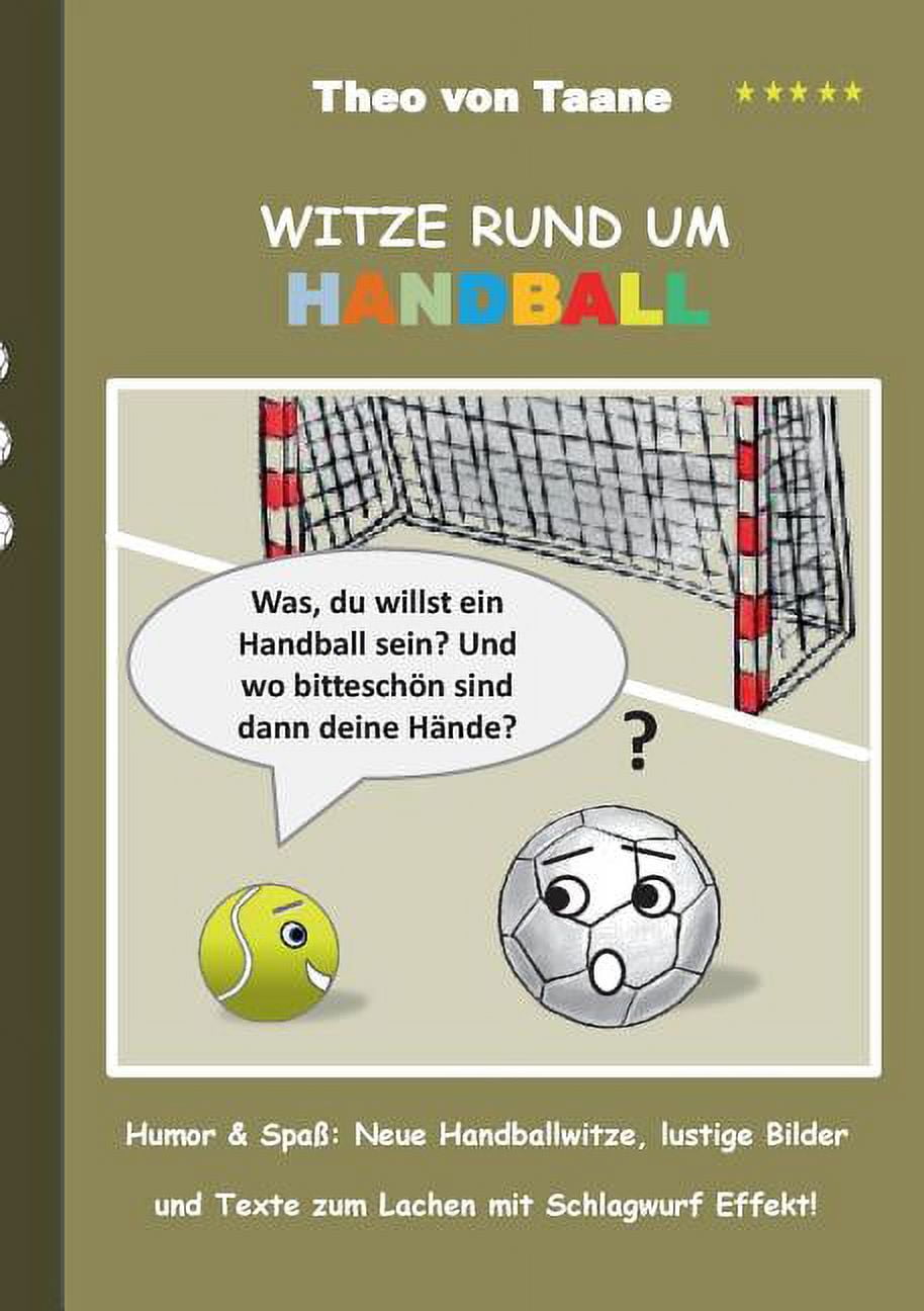 Witze rund um Handball Humor & Spaß Neue Handballwitze, lustige