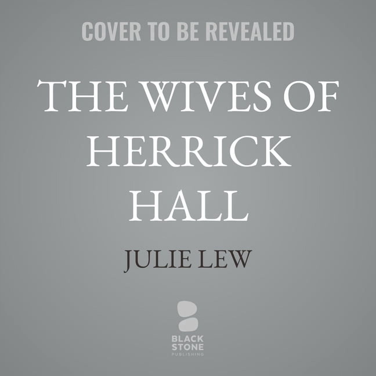 The Wives of Herrick Hall, (Audiobook)