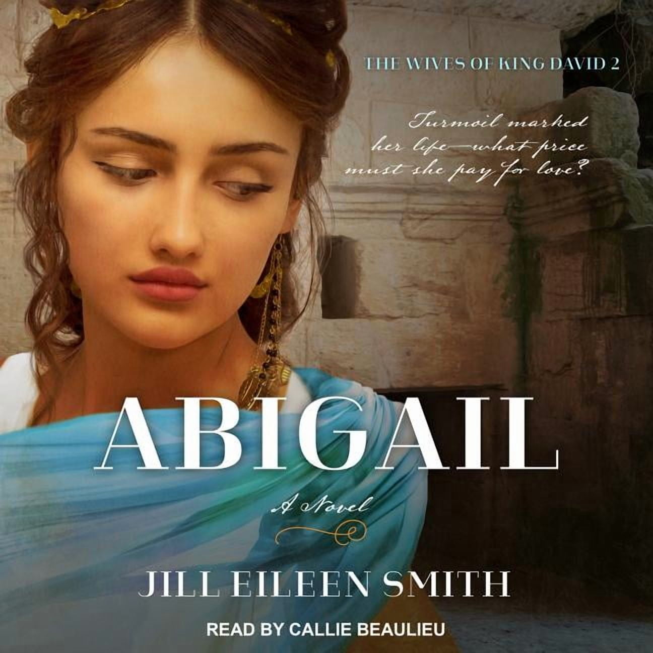Wives of King David: Abigail (Audiobook)