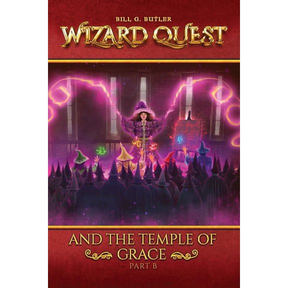 Wizard Quest and The Temple of Grace (Part B), (Paperback)