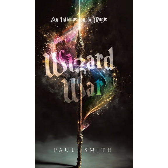 Wizard War: An Introduction to Magic, (Hardcover)
