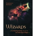 thumbnail image 1 of Pre-Owned Wizards: An Amazing Journey Through the Last Great Age of Magic (Hardcover) 155054943X 9781550549430, 1 of 1