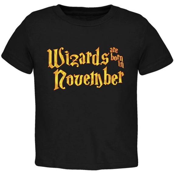 Wizards are born in November Toddler T Shirt Black 4T