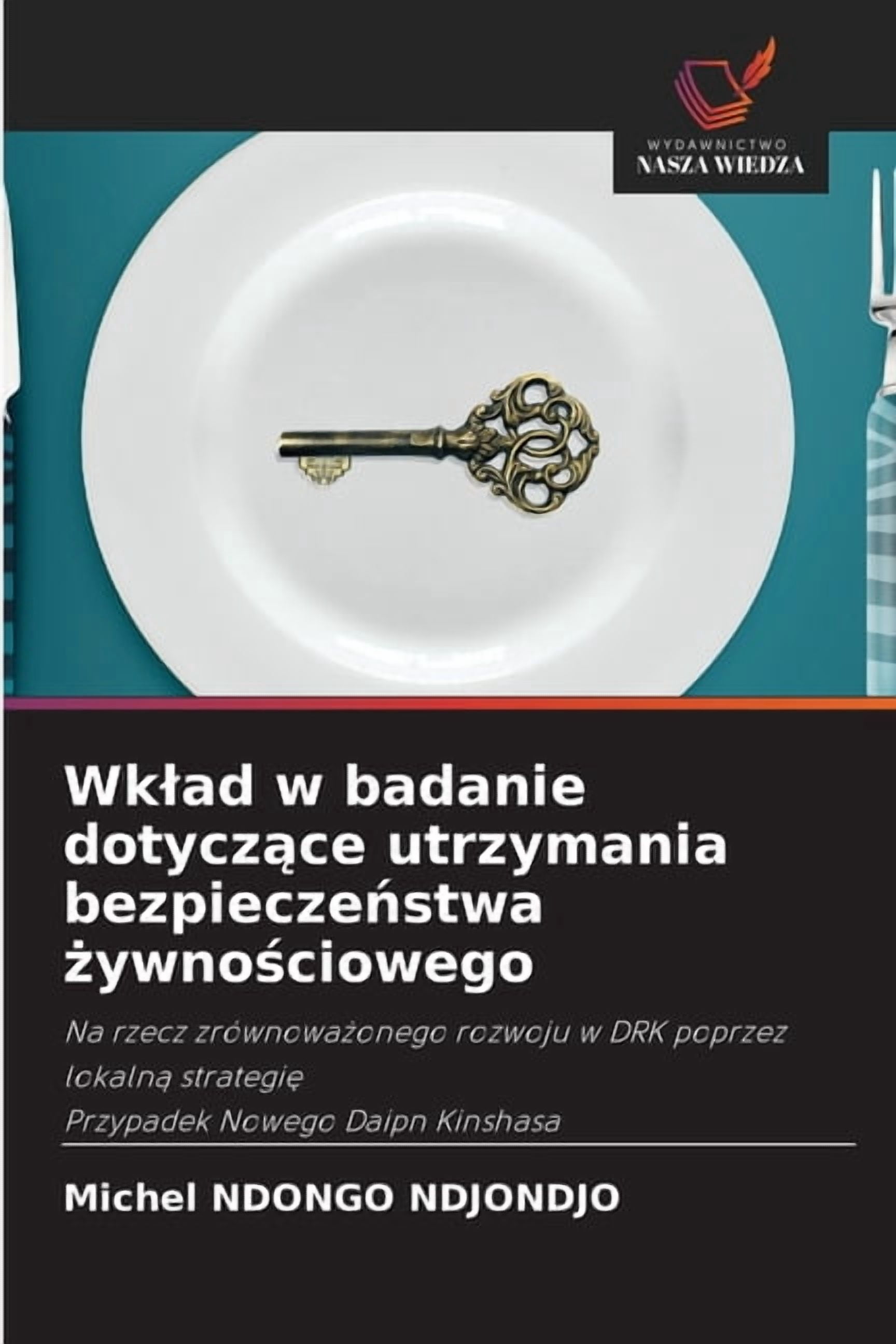 Wklad w badanie dotyczące utrzymania bezpieczeństwa żywnościowego, (Paperback)