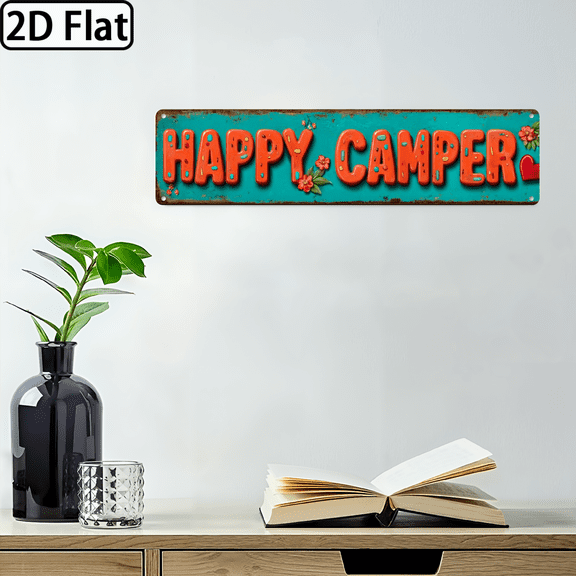 Wllo0ord 2D Flat, 1pc Rustic Happy Camper Metal Sign Weather Resistant High Quality Wall Decor with Pre Drilled Holes, HD Flat Printing 16*4 inch Height for Indoor Outdoor Use in Bedroom, Living Room