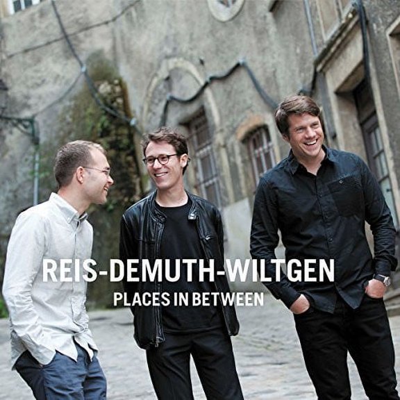 Wltgen / Reis / Demuth - Reis / Demuth / Wiltgen: Places in Between - Music & Performance - CD