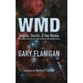 thumbnail image 1 of Wmd: Angels, Devils, &amp; The Media: The Extraterrestrial Control of Radio, Television, Film, and the Internet, (Hardcover), 1 of 1