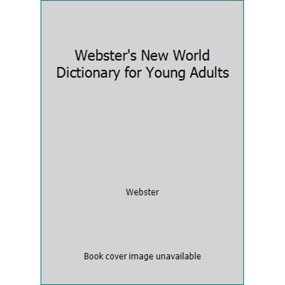 Pre-Owned Webster's New World Dictionary for Young Adults (Hardcover) 0139457348 9780139457340