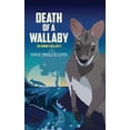 thumbnail image 1 of Wobbly Wallaby Death Of A Wallaby: The Wobbly Wallaby II, Book 2, (Paperback), 1 of 1