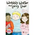 thumbnail image 1 of Wobbly Walter and Larry Liver : Obesity (Paperback), 1 of 1