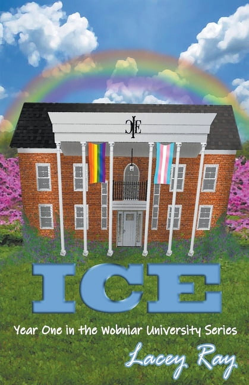 Wobniar University Ice: Book One in the Wobniar University Series, Book 1, (Paperback)