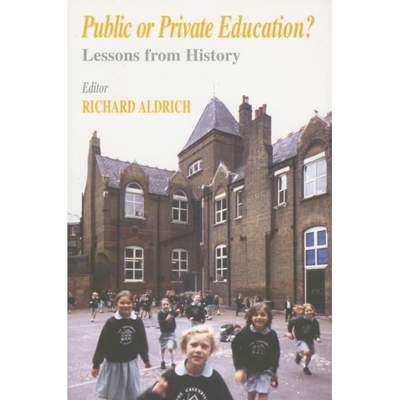 Woburn Education Public or Private Education?: Lessons from History, (Paperback)