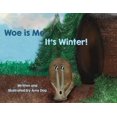 thumbnail image 1 of Woe Is Me: The Seasons Woe is Me...It's Winter!, (Paperback), 1 of 1