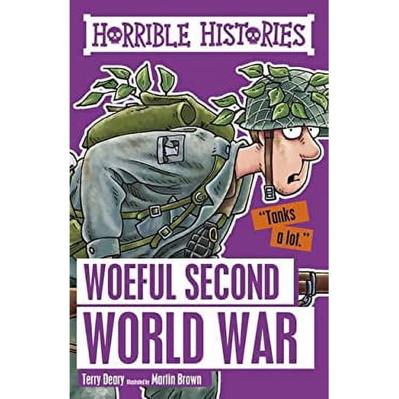 Pre-Owned Woeful Second World War (Horrible Histories) (Paperback) 1407163914 9781407163918