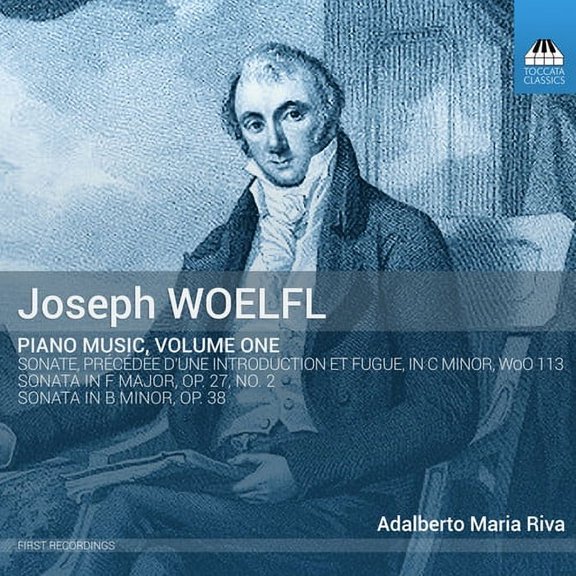 Woelfl / Riva - Joseph Woelfl: Piano Music Vol 1 - Music & Performance - CD