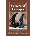 thumbnail image 1 of Woes of Ikenga, 1 of 1