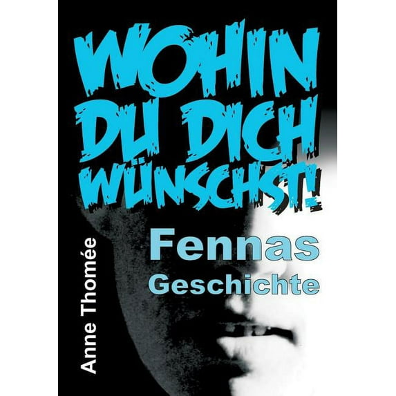 Wohin Du Dich Wunschst! (Paperback)