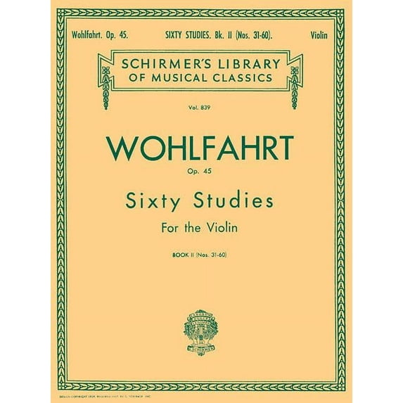 Wohlfahrt - 60 Studies, Op. 45 - Book 2: Schirmer Library of Classics Volume 839 Violin Method, (Paperback)