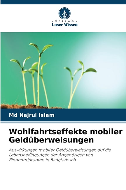 Wohlfahrtseffekte mobiler GeldÃ¼berweisungen, (Paperback)