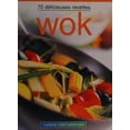 thumbnail image 1 of Pre-Owned Wok : 70 DÃ©licieuses Recettes (Other) 9782895232872, 1 of 1