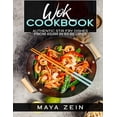 thumbnail image 1 of Wok Coookbook: Authentic Stir Fry Dishes From Asian in 50 Recipes, (Paperback), 1 of 1
