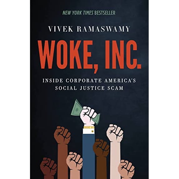 Pre-Owned Woke, Inc.: Inside Corporate America's Social Justice Scam (Paperback) 1546090797 9781546090793