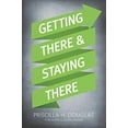 thumbnail image 1 of Pre-Owned Getting There & Staying There: Coaching Questions To Get There And Stay (Paperback) 0989648400 9780989648400, 1 of 1