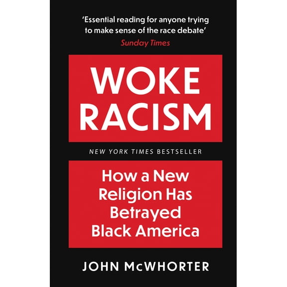Woke Racism John McWhorter (Paperback)