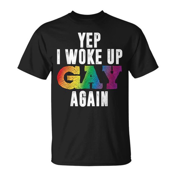Woke Up Gay Pride Rainbow Queer Gay Csd Party Lgbtq TShirt