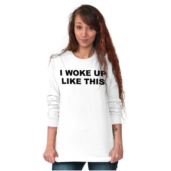Woke Up Like This Confident Gym Women's Long Sleeve T Shirt Brisco Brands S
