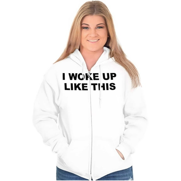 Woke Up Like This Confident Gym Zip Hoodie Sweatshirt Women Brisco Brands M