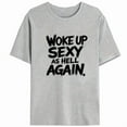 thumbnail image 1 of Woke Up Sexy T-Shirt Graphic Tee Confident Top Motivational Design Cotton Short Sleeve Casual Gray S-3XL, 1 of 5