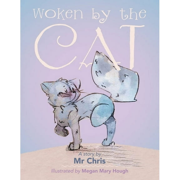 Woken by the Cat, (Paperback)