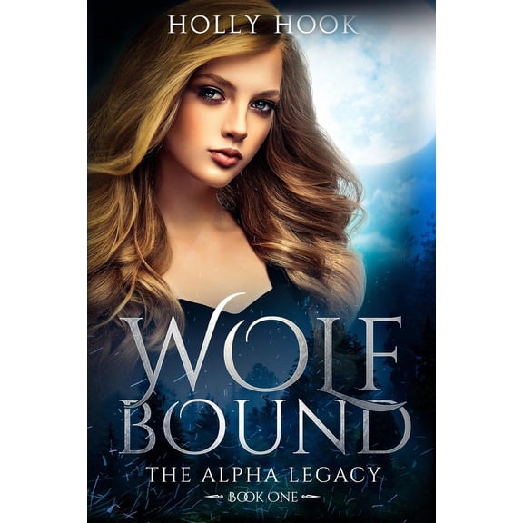 Wolf Bound (the Alpha Legacy Book One)