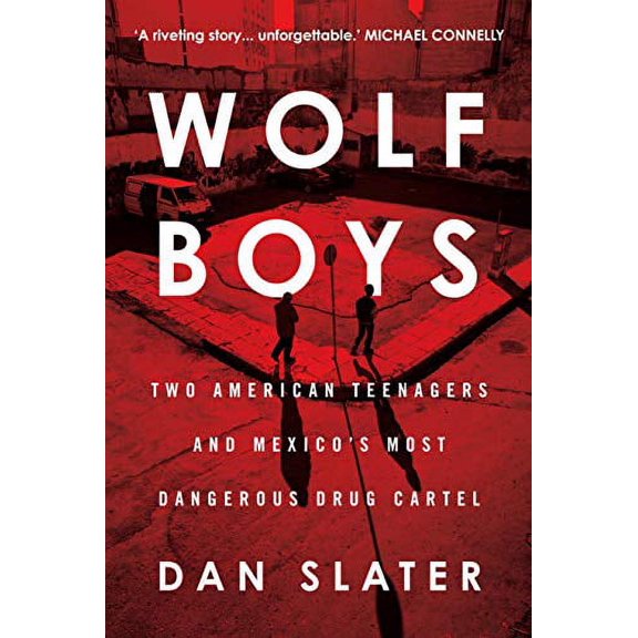 Wolf Boys Dan Slater (Paperback)