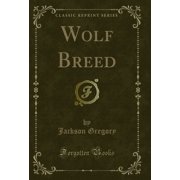 Wolf Breed Classic Reprint