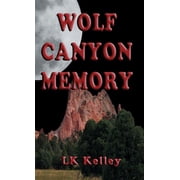Wolf Canyon Memory, Paperback