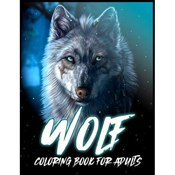 Pre-Owned Wolf: Coloring Book for Stress Relief and Relaxation(Animal Coloring Books for Adults) Paperback