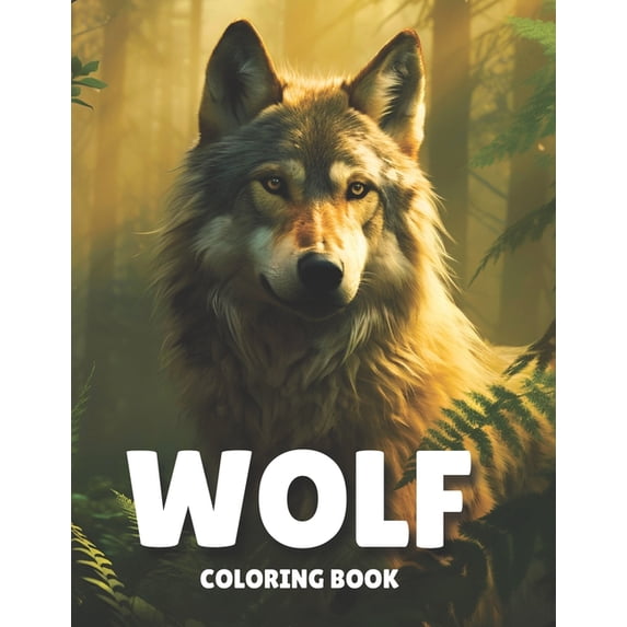 Wolf Coloring book: 50 Enchanting Wolf Coloring Pages for adults and Wolf Enthusiasts. Adorable Wolves for men and women, (Paperback)