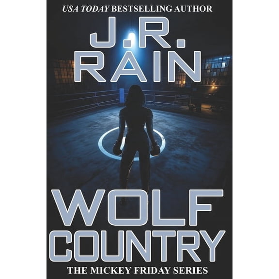 Mickey Friday Wolf Country, Book 2, (Paperback)